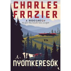 A nyomkeresők - Charles Frazier (kötött áras)