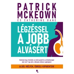   Légzéssel a jobb alvásért - Patrick Mckeown (kötött áras) 