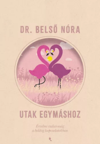 Utak egymáshoz - Belső Nóra (kötött áras)