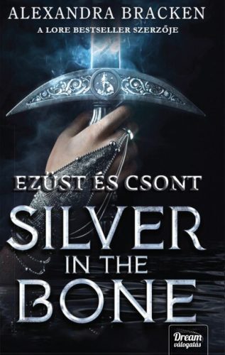 Silver in the Bone - Ezüst és csont átka - Alexandra Bracken (kötött áras)