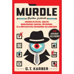 Murdle - Gyilkos fejtörők - G. T. Karber (kötött áras) 