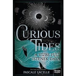   Curious Tides - A Vízbe Fúlt Istenek Dala (élfestett) - Pascale Lacelle (kötött áras) 