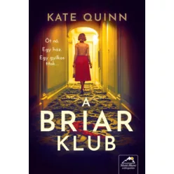 A Briar Klub -  Kate Quinn (kötött áras) 