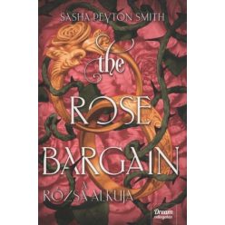   The Rose Bargain - A rózsa alkuja (nem élfestett) - Sasha Peyton Smith (kötött áras)