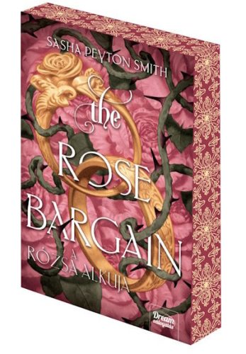 The Rose Bargain - A rózsa alkuja (élfestett) - Sasha Peyton Smith (kötött áras)