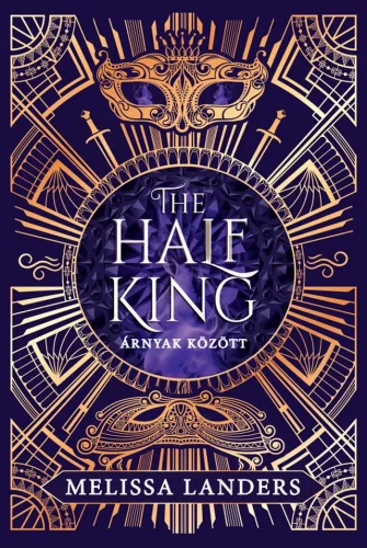 The Half King - Árnyak között (nem élfestett) - Melissa Landers (kötött áras) 