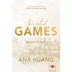   Twisted Games - Bridget & Rhys - Twisted-sorozat 2. rész (élfestett) - Ana Huang (kötött áras)