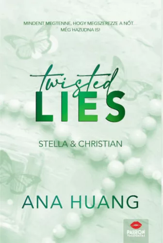 Twisted Lies - Stella & Christian - Twisted-sorozat 4. rész (élfestett) - Ana Huang (kötött áras)