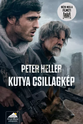 Kutya csillagkép - Filmes borítóval  - Peter Heller (kötött áras) 