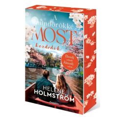   A mindörökké most kezdődik (élfestett) - Heléne Holmström (kötött áras) 