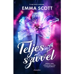 Teljes szívvel (élfestett) -  Emma Scott (kötött áras) 