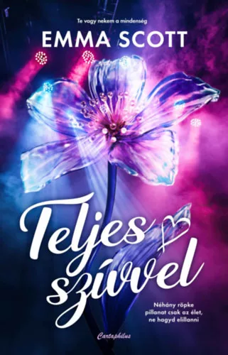 Teljes szívvel (élfestett) -  Emma Scott (kötött áras) 
