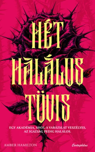 Hét halálos tövis (nem élfestett) - Amber Hamilton (kötött áras) 
