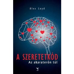 Alexander Loyd -  A Szeretetkód - Az akaraterőn túl  