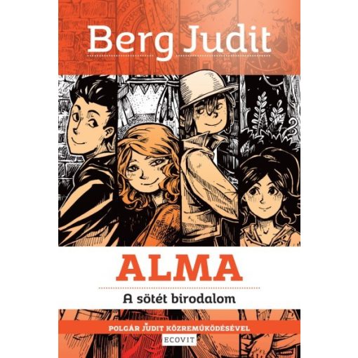  Berg Judit és Polgár Judit -  Alma - A sötét birodalom 