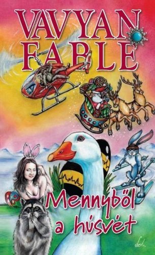 Vavyan Fable - Mennyből a húsvét 