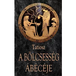 A bölcsesség ábécéje -Tatiosz