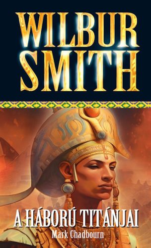 A háború titánjai - Wilbur Smith